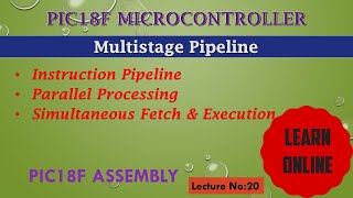 Pipeline in PIC Microcontroller || Multistage Pipeline || Parallel Processing in Microprocessors