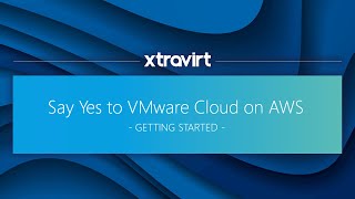 Say Yes to VMware Cloud on AWS - Webinar