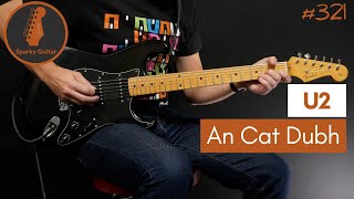 An Cat Dubh - U2 (Guitar Cover #321)
