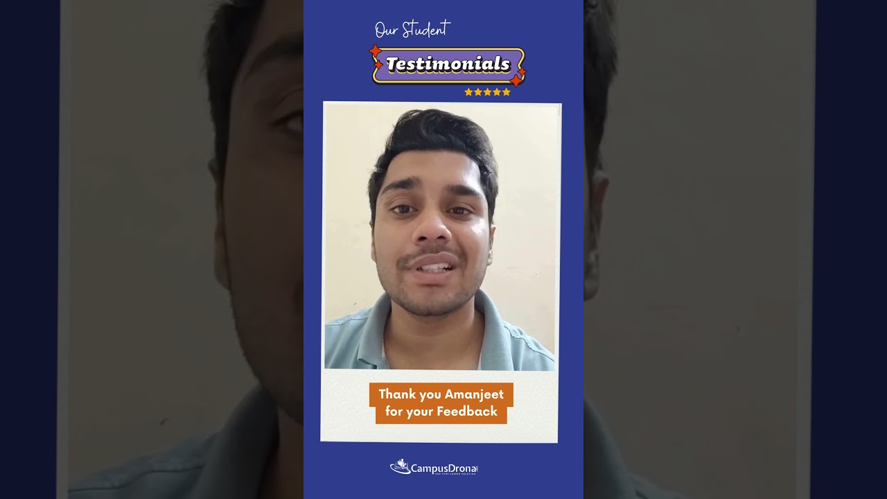 Thank you, Amanjeet, for trusting CampusDrona! 