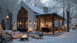 Warm Winter Jazz Music Ambience - Soft Jazz Music By Tranquil Coffee Shop For Work, Study, Readin...