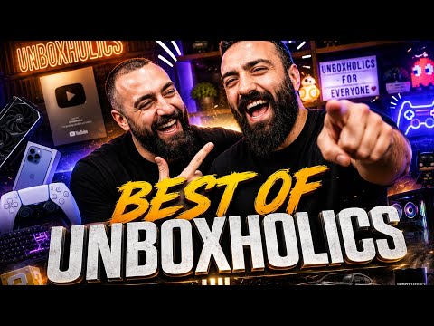 Οι πιο αστείες στιγμές των Unboxholics