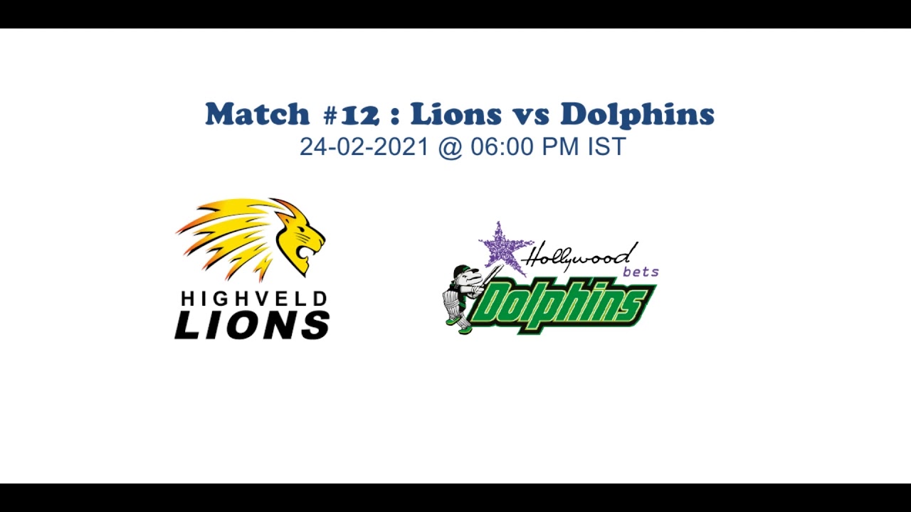 CSA T20 : Lions vs Dolphins, Match #12 Sports Astro Prediction