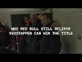 Why Red Bull Still Believe Verstappen Can Win The Title