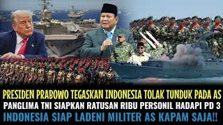 Download Lagu PRESIDEN PRABOWO TEGASKAN INDONESIA TOLAK TUNDUK PADA AMERIKA ‼️RATUSAN RIBU TNI SIAP LADENI AS‼️ MP3