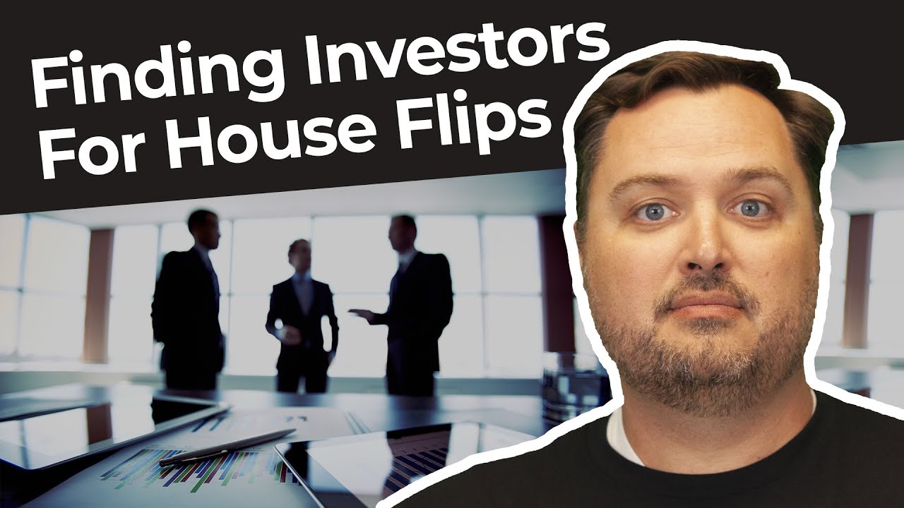 How to Find an Investor to Flip Houses