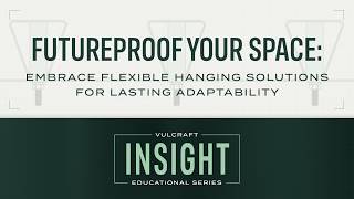 Vulcraft Insight Educational Series Flexible Hanging Solutions Create Future-Proofed Spaces