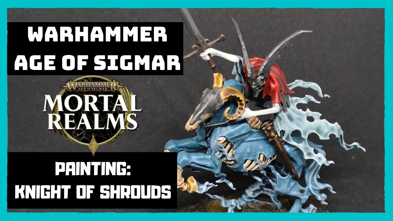 Warhammer Age of Sigmar - Mortal Realms - Knight Of Shrouds