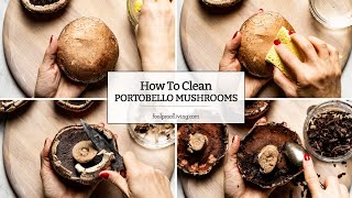 How to clean portobello mushrooms