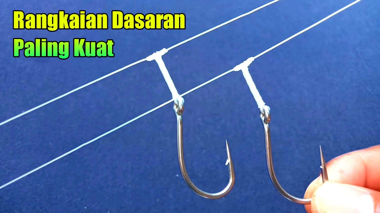 Cara Membuat Tali Pancing Dasaran - Kumpulan Tips