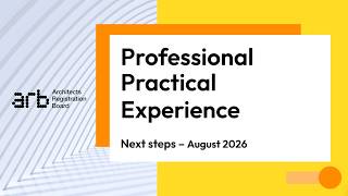 Professional Practical Experience updates webinar -  August 2026