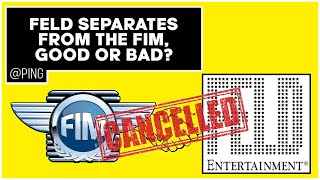 Feld Separates From the FIM, Good or Bad? | @Ping