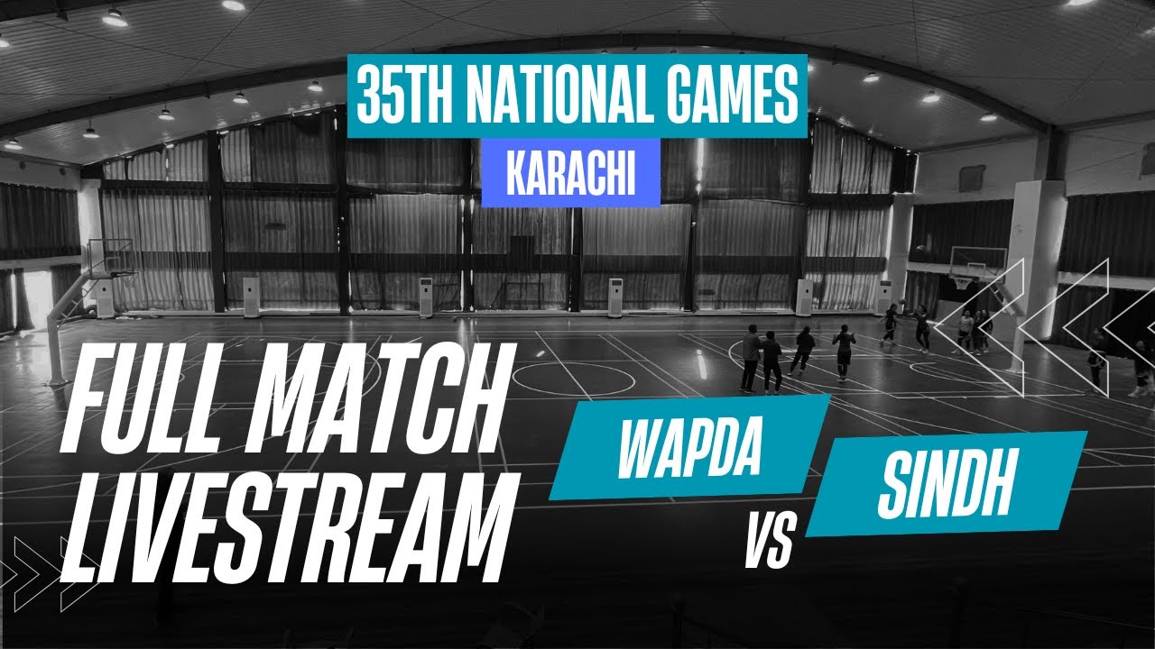 WAPDA vs SINDH | WOMEN'S BASKETBALL | 35th National Games | Match 5