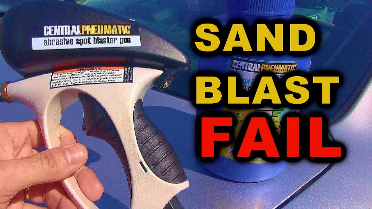 Sand Blast Fail