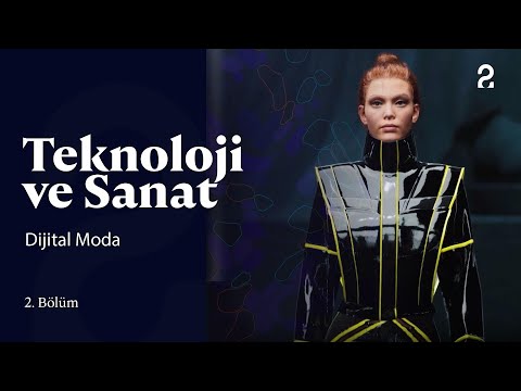 Teknoloji ve Sanat | Dijital Moda | 2. Bölüm @trt2 thumbnail