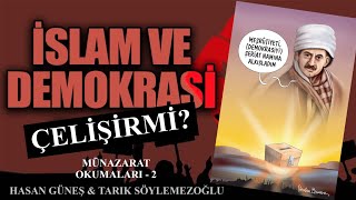 İslam İle Demokrasi̇ Çeli̇şi̇rmi̇? Münazarat Okumalari 2 Hasan Güneş & Tarik Söylemezoğlu