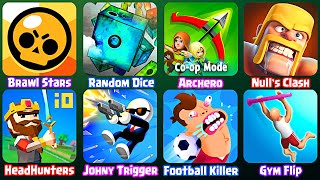 Brawl Stars,Random Dice,Archero,Null`s Clash,HeadHunters io,Johnny Trigger,Football Killer,Gym Flip screenshot 4