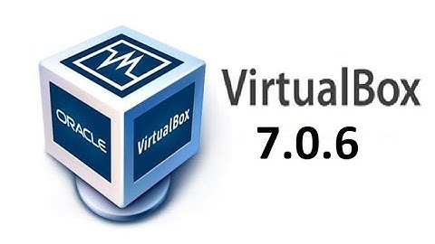 Downloading & Installing Oracle VirtualBox 7 0 6 on Windows 10