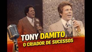 🎬 Documentário Tony Damito – O Criador de Sucessos