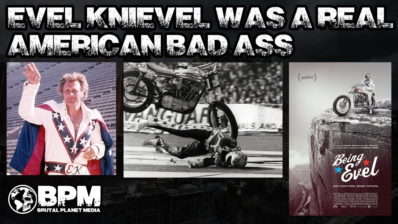 Evel Knievel - OG American Bad Ass