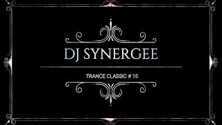 Dj Synergee Trance Classics Vinyl Session 15