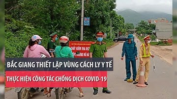 Bắc Giang cách ly nhiều thôn vì có 2 ca nghi nhiễm COVID-19 - PLO