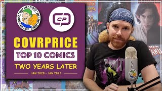 Top 10 Comics by Covrprice - Where Are They Now - Two Years Later