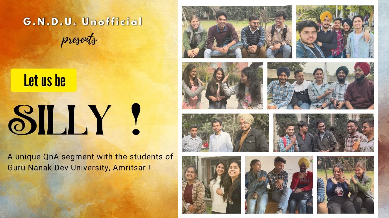 Let us be Silly || QnA Segment with Guru Nanak Dev University's students || GNDU Amritsar || 