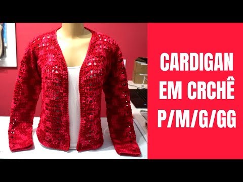 CARDIGAN EM CROCHÊ TAMANHOS  P, M, G , GG