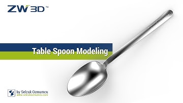ZW3D - How to model a Table Spoon