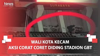 Wali Kota Kecam Aksi Corat Coret Diding Stadion GBT