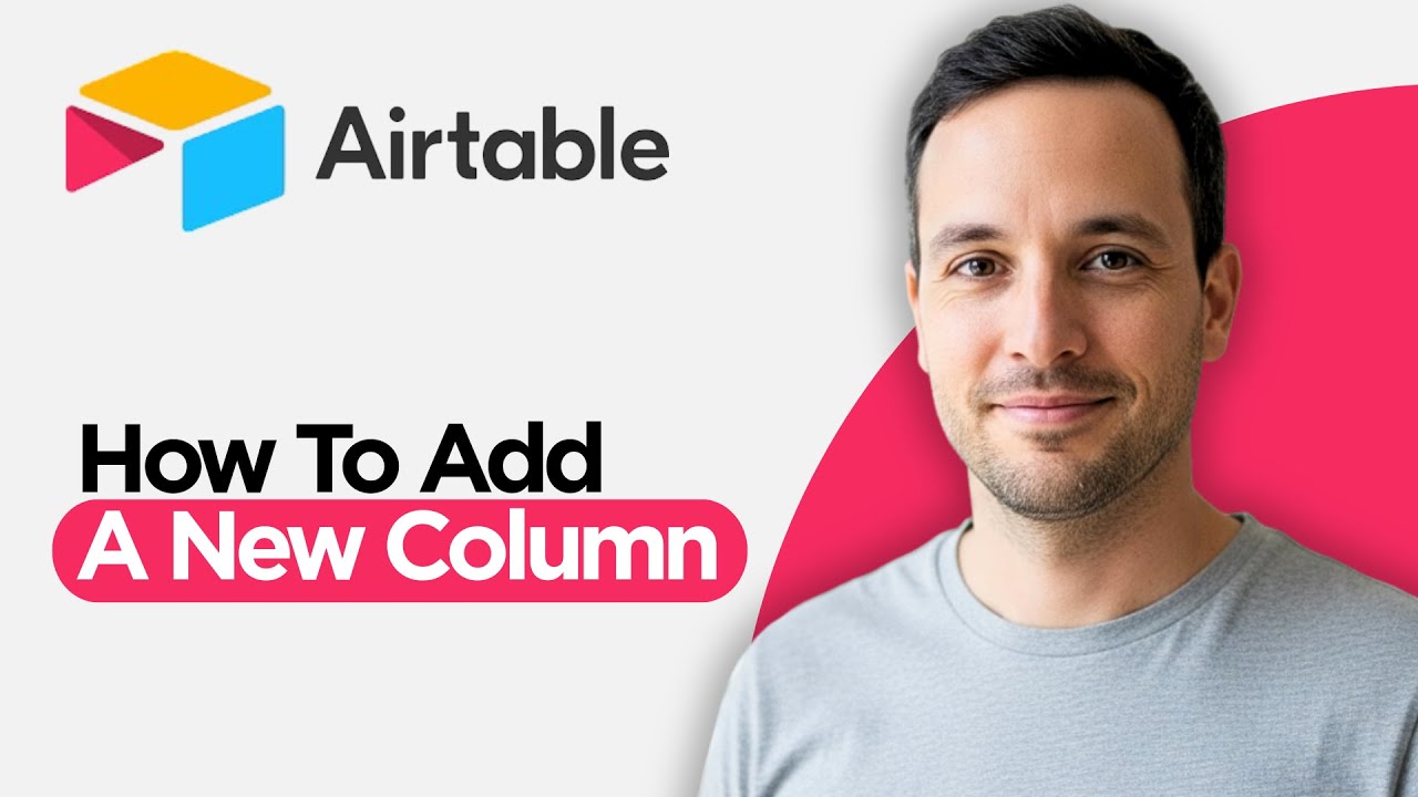 Как добавить новый столбец в Airtable (пошаговое руководство)