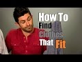 How To Find Clothes That Fit YOUR Body | Problem Solved!