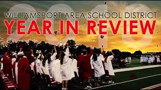 Williamsport Area School District 2018 Year In Review