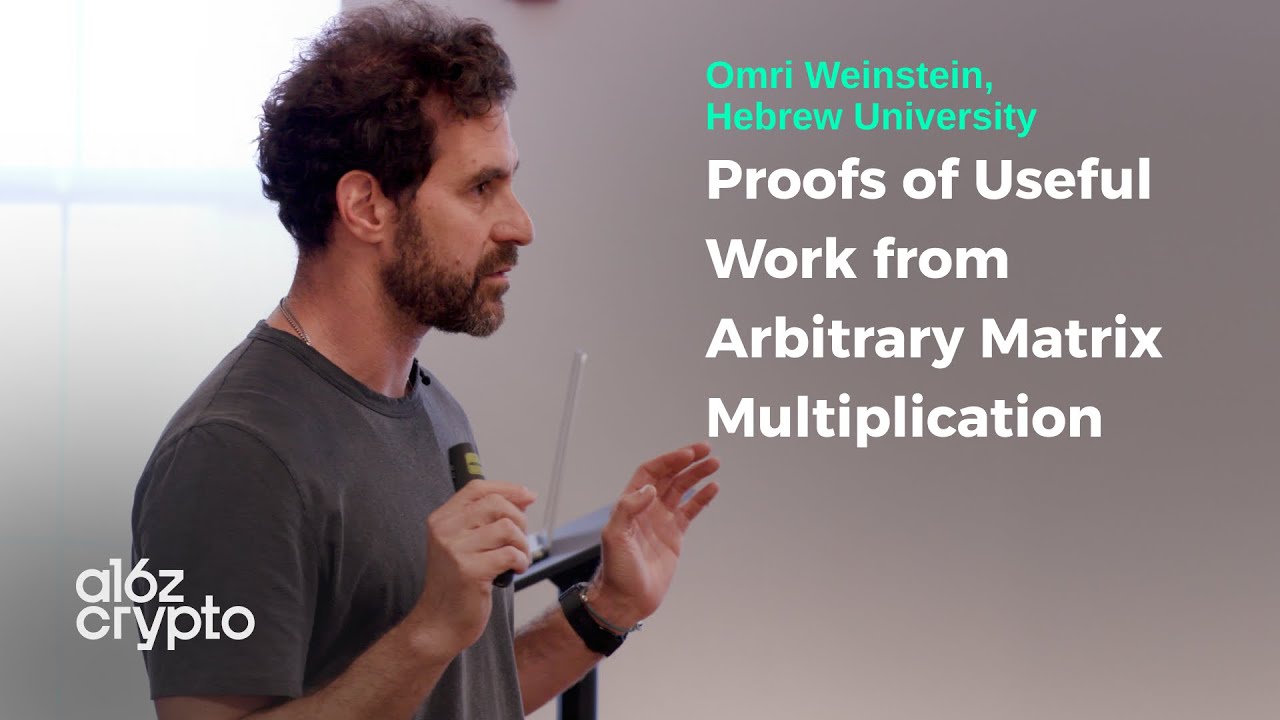 Proofs of Useful Work from Arbitrary Matrix Multiplication with Omri  Weinstein