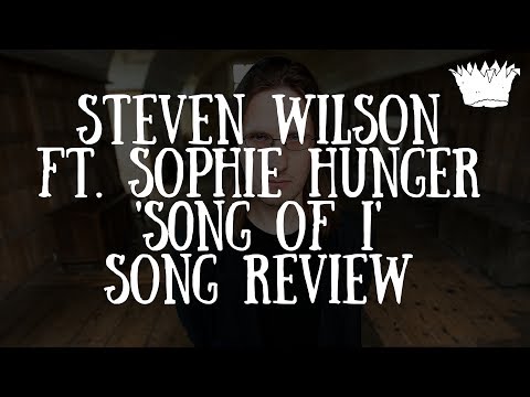 steven-wilson-ft.-sophie-hunger-'song-of-i'-song-review