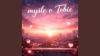 Myślę o Tobie