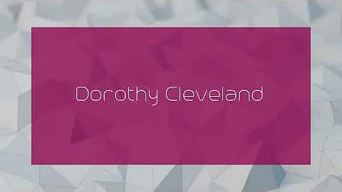 Dorothy Cleveland - appearance
