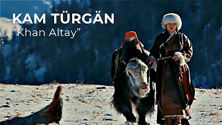 Altay Yırı: Kam Turhan (Türğän Kam) - “Xan Altay” chords