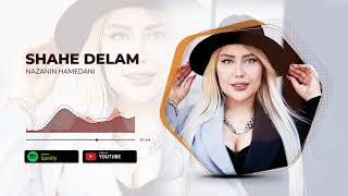 Nazanin Hamedani - 2.Shahe Delam