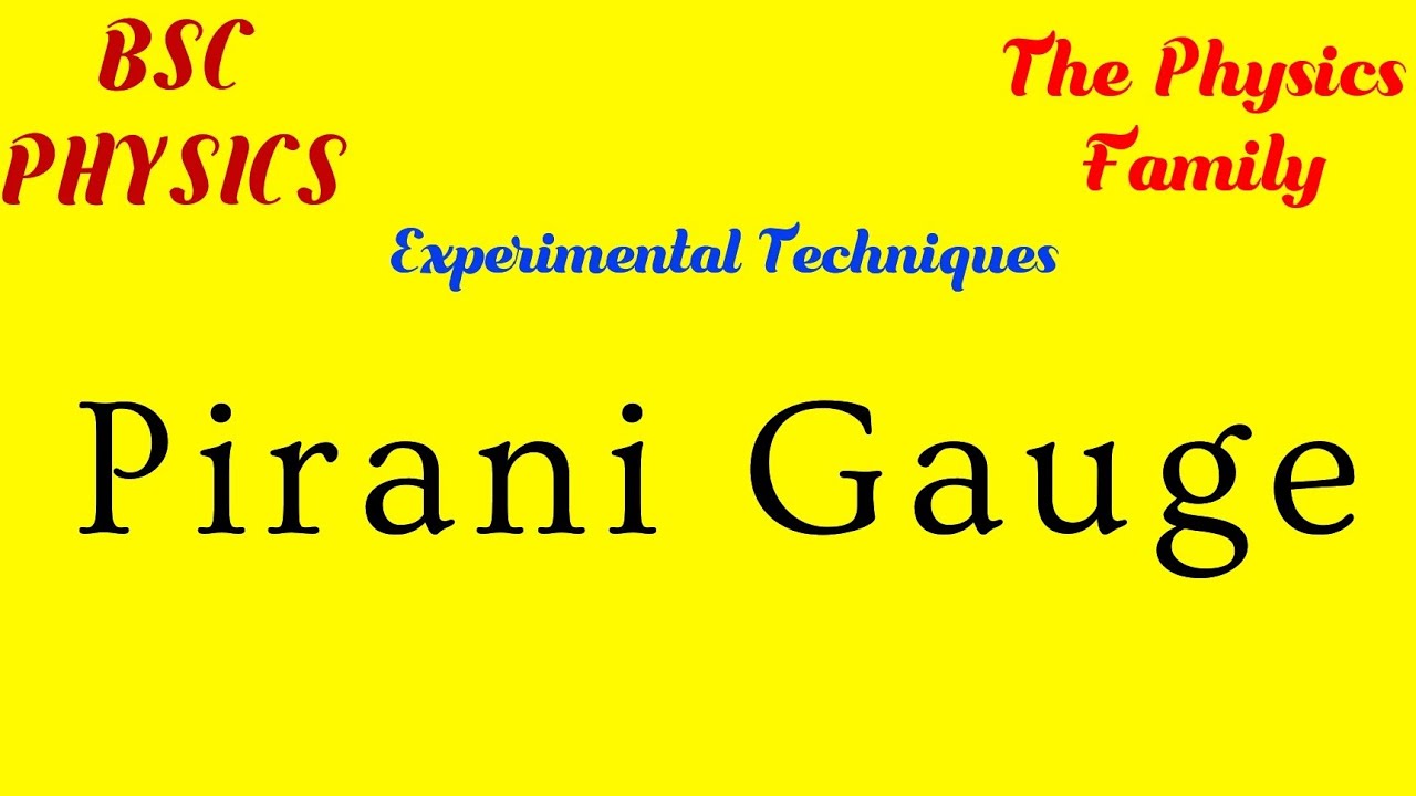 Pirani Gauge // Vacuum Gauges // Experimental Techniques YouTube