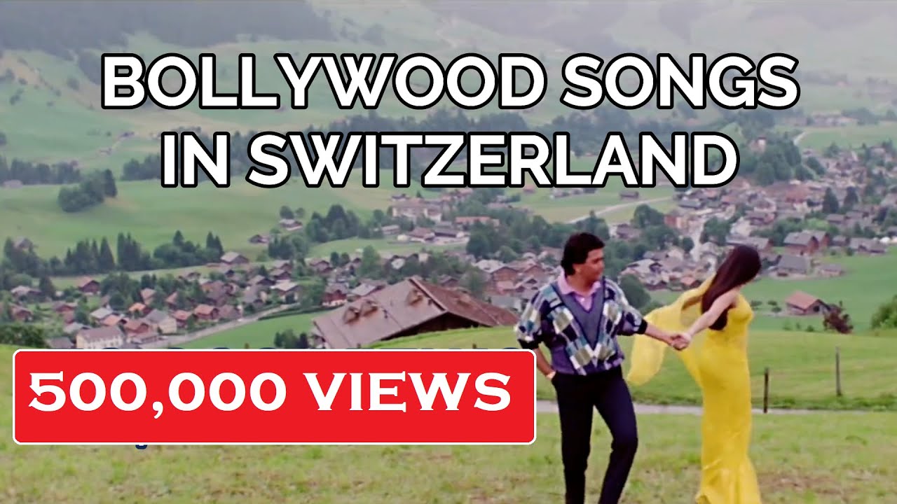 Bollywood Songs in Switzerland