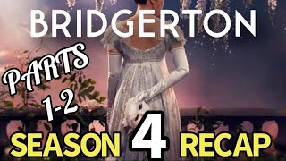 Bridgerton Season 4 (Parts 1 & 2) Recap