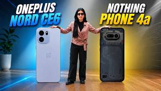 OnePlus Nord CE 6 vs Nothing Phone 4a 🔥 எது Best?
