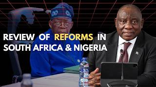 Review of ongoing Reforms in South Africa and Nigeria
