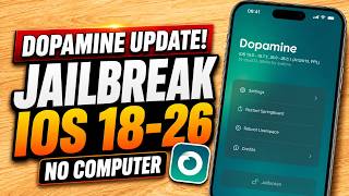 How to Jailbreak iOS 18–26 Without PC | Dopamine Update