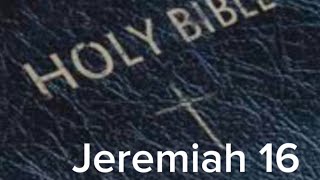 Jeremiah 16 (NIV) The Audio Bible