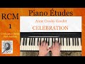 RCM 1 Piano Etudes - Celebration by Anne Crosby Gaudet