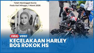 Kecelakaan Harley Vs Jupiter, Bos Rokok HS Kritis Istri Meninggal
