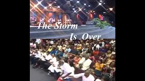 The Storm Is Over - Bishop Noel Jones
